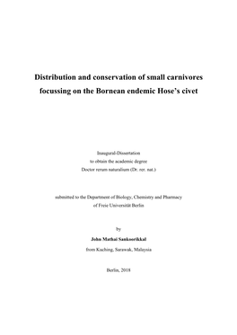 Distribution and Conservation of Small Carnivores Focussing on the Bornean Endemic Hose’S Civet