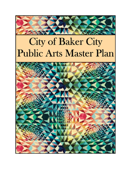 City of Baker City Public Arts Master Plan