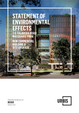 Statement of Environmental Effects 7-11 Talavera Road Macquarie Park New Commercial Building & Site Upgrade