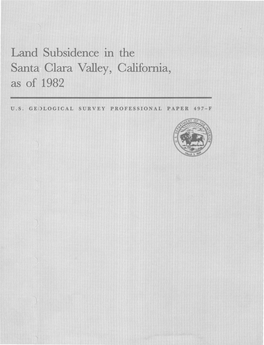 Land Subsidence in the Santa, Clara Valley, California, As of 1982