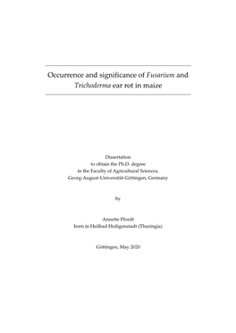 Occurrence and Significance of Fusarium and Trichoderma Ear Rot in Maize