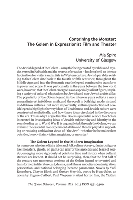 Containing the Monster: the Golem in Expressionist Film and Theater Mia Spiro University of Glasgow