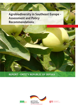 Agrobiodiversity in Southeast Europe - Assessment and Policy Recommendations