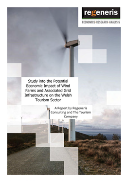 Study Into the Potential Economic Impact of Wind Farms and Associated Grid Infrastructure on the Welsh Tourism Sector