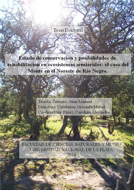 Estado De Conservación Y Posibilidades De Rehabilitación En Ecosistemas Semiáridos: El Caso Del Monte En El Noreste De Río Negro