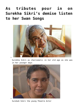 As Tributes Pour in on Surekha Sikri’