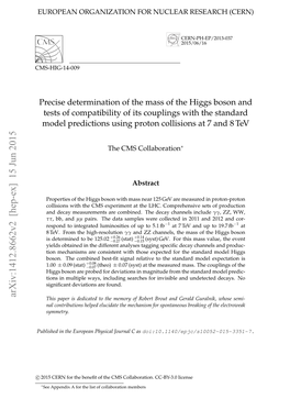 Precise Determination of the Mass of the Higgs Boson and Tests of Compatibility of Its Couplings with the Standard Model Predict