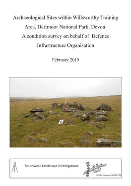 Archaeological Sites Within Willsworthy Training Area, Dartmoor National Park, Devon: a Condition Survey on Behalf of Defence Infrastructure Organisation