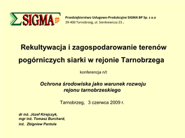 Rekultywacja I Zagospodarowanie Terenów Pogórniczych Siarki W Rejonie Tarnobrzega