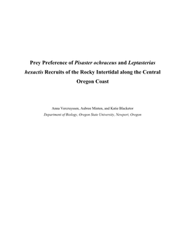 Prey Preference of Pisaster Ochraceus and Leptasterias Hexactis Recruits of the Rocky Intertidal Along the Central Oregon Coast