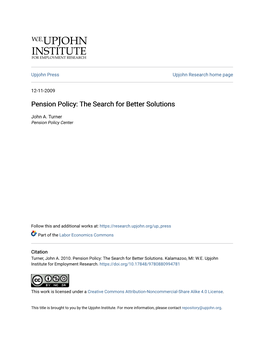 Pension Policy: the Search for Better Solutions