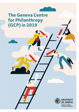 The Geneva Centre for Philanthropy (GCP) in 2019 GCP / 2019