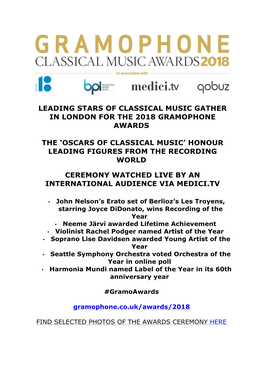 Leading Stars of Classical Music Gather in London for the 2018 Gramophone Awards the 'Oscars of Classical Music' Honour Lead