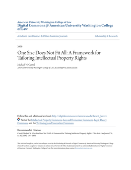 A Framework for Tailoring Intellectual Property Rights Michael W