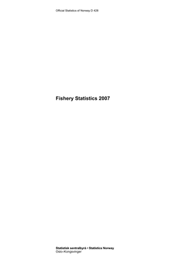 Fishery Statistics 2007 (NOS D428)