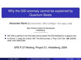 Why the GSI Anomaly Cannot Be Explained by Quantum Beats