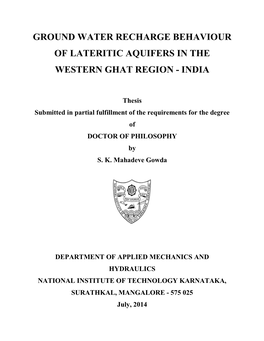 Ground Water Recharge Behaviour of Lateritic Aquifers in the Western Ghat Region - India