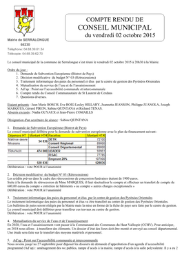 COMPTE RENDU DE CONSEIL MUNICIPAL Du Vendredi 02 Octobre 2015 Mairie De SERRALONGUE 66230 Téléphone: 04.68.39.61.34 Télécopie: 04.68.39.62.70