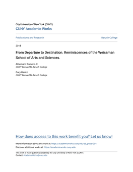 From Departure to Destination. Reminiscences of the Weissman School of Arts and Sciences