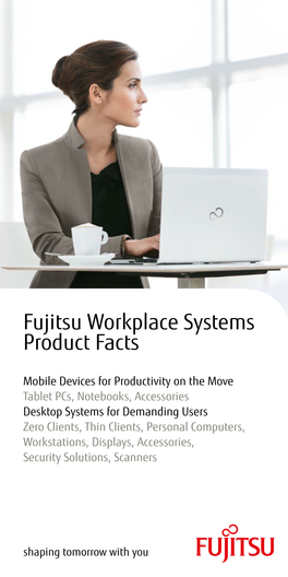 Fujitsu Workplace Systems Product Facts