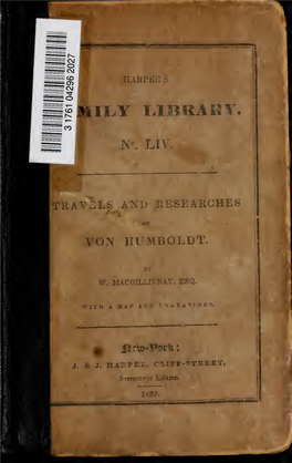 The Travels and Researches of Alexander Von Humboldt