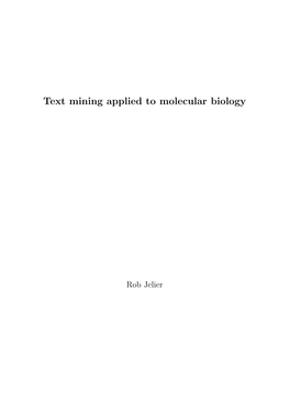 Text Mining Applied to Molecular Biology