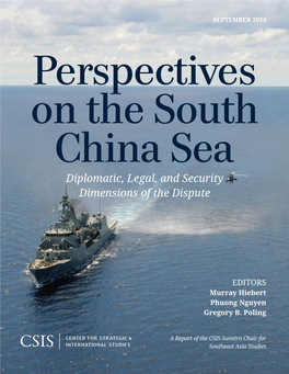 Perspectives on the South China Sea: Diplomatic, Legal, and Security