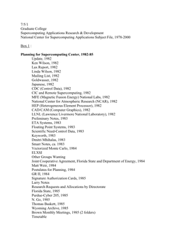 7/5/1 Graduate College Supercomputing Applications Research & Development National Center for Supercomputing Applications Subject File, 1978-2000