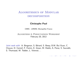 Algorithmics of Modular Decomposition