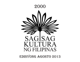 NG FILIPINAS EDISYONG AGOSTO 2013 Karapatang-Ari © Filipinas Institute of Translation, Inc