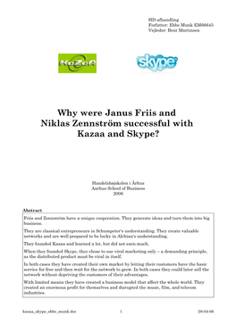 Why Were Janus Friis and Niklas Zennström Successful with Kazaa and Skype?