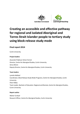 Creating an Accessible and Effective Pathway for Regional and Isolated Aboriginal and Torres Strait Islander People to Tertiary Study Using Block-Release Study Mode