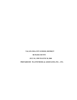 Talawanda City School District Butler County Jjuly 01, 1999 to June 30, 2000 Prepared By: Plattenburg & Associates, Inc., C