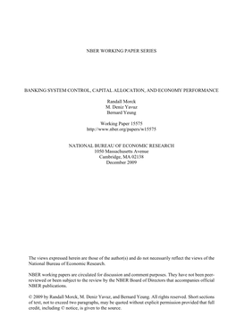 NBER WORKING PAPER SERIES BANKING SYSTEM CONTROL, CAPITAL ALLOCATION, and ECONOMY PERFORMANCE Randall Morck M. Deniz Yavuz Berna