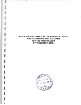 NIGER STATE FADAMA Ill AF COORDINATION OFFICE AUDITED REPORTS and ACCOUNTS for the PERIOD ENDED 31 5R DECEMBER, 2015