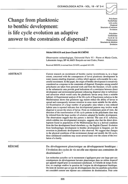 Change from Planktonic to Benthic Development : Is Life