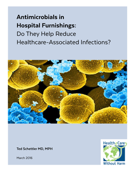 Antimicrobials in Hospital Furnishings: Do They Help Reduce Healthcare-Associated Infections?