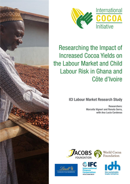 Researching the Impact of Increased Cocoa Yields on the Labour Market and Child Labour Risk in Ghana and Côte D’Ivoire