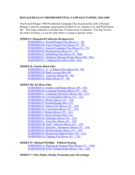 RONALD REAGAN 1980 PRESIDENTIAL CAMPAIGN PAPERS, 1964-1980 the Ronald Reagan 1980 Presidential Campaign Files Document the Work