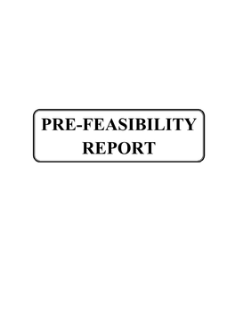 Pre-Feasibility Report