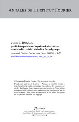 P-Adic Interpolation of Logarithmic Derivatives Associated to Certain Lubin-Tate Formal Groups Annales De L’Institut Fourier, Tome 36, No 3 (1986), P