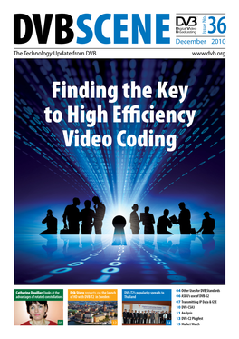 Finding the Key to High Efficiency Video Coding