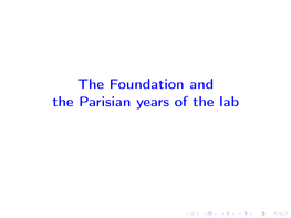 The Foundation and the Parisian Years of the Lab PLAN