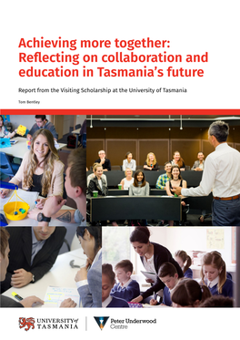 Achieving More Together: Reflecting on Collaboration and Education in Tasmania’S Future