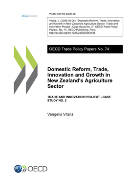 Domestic Reform, Trade, Innovation and Growth in New Zealand's Agriculture Sector: Trade and Innovation Project - Case Study No