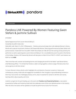 Pandora LIVE Powered by Women Featuring Gwen Stefani & Jazmine