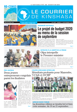 Le Projet De Budget 2020 Au Menu De La Session De Septembre Il S’Est Ouvert Hier Dans L’Hémicycle Du Palais Miques Encore Fragiles