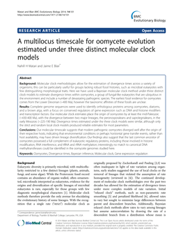 A Multilocus Timescale for Oomycete Evolution Estimated Under Three Distinct Molecular Clock Models Nahill H Matari and Jaime E Blair*