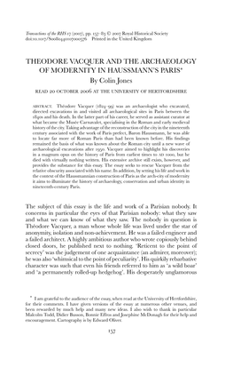 THEODORE VACQUER and the ARCHAEOLOGY of MODERNITY in HAUSSMANN’S PARIS∗ by Colin Jones