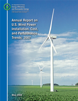 Annual Report on U.S. Wind Power Installation, Cost, and Performance Trends: 2007 Contents Introduction